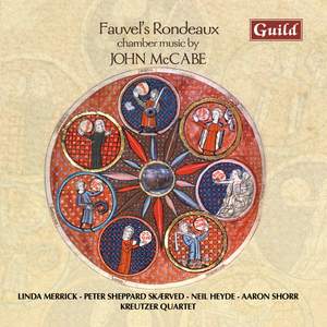 Fauvel’s Rondeaux - Chamber Music by John McCabe