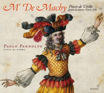 Monsieur De Machy: Pièces de viole