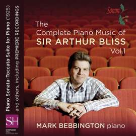 The Complete Piano Music of Sir Arthur Bliss Volume 1