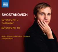 Shostakovich: Symphonies Nos. 2 & 15