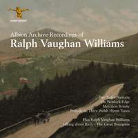 Albion Archive Recordings of Ralph Vaughan Williams