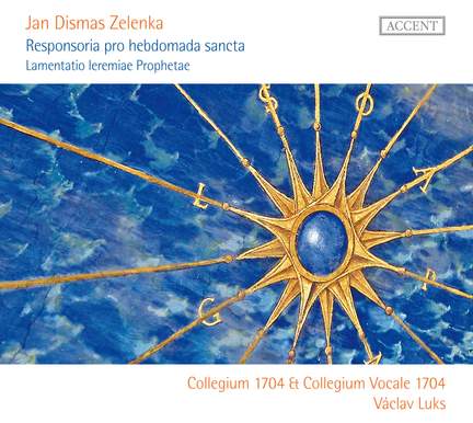 Zelenka: Responsoria pro hebdomada sancta & Lamentatio leremiae Prophetae