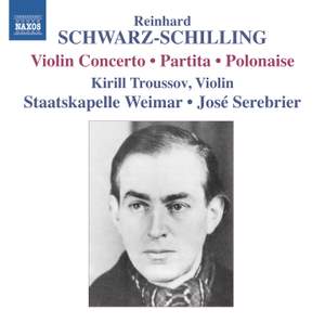 Reinhard Schwarz-Schilling: Partita, Polonaise & Violin Concerto