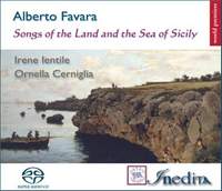 Alberto Favara: Songs of the Land and the Sea of Sicily