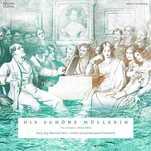 Schubert: Die schöne Müllerin, D795