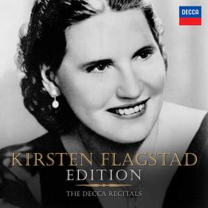 Kirsten Flagstad Edition: The Decca Recitals