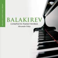 Balakirev: Complete Piano Works