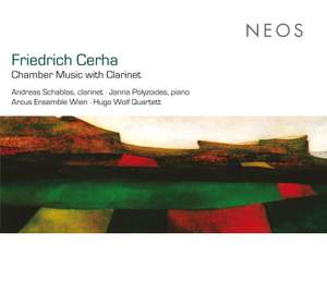 Friedrich Cerha: Chamber Music with Clarinet