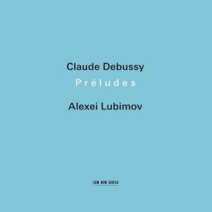 Debussy: Preludes & Transcriptions