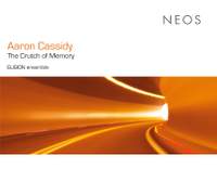 Aaron Cassidy: The Crutch of Memory