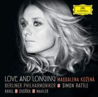 Love and Longing: Orchestral Songs by Dvorák, Mahler, and Ravel