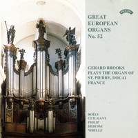 Great European Organs No. 52: St Pierre, Douai, France
