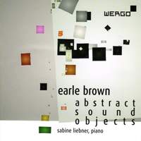 Earle Brown: Abstract Sound Objects