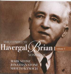 The Complete Havergal Brian Songbook Volume 1