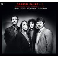 Fauré: Piano Quartets Volume 2