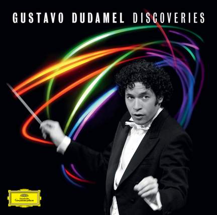 Gustavo Dudamel: Discoveries (Standard Edition)