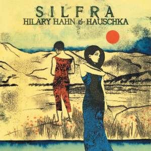 Silfra: Hilary Hahn & Hauschka