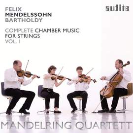 Mendelssohn: Complete Chamber Music for Strings 1