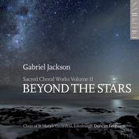 Gabriel Jackson: Beyond The Stars