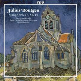 Röntgen: Symphonies Nos. 5, 6 & 19