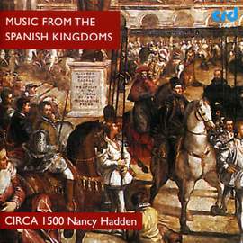 Music from the Spanish Kingdoms circa 1500