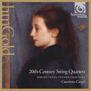 20th-Century String Quartets: Debussy, Ravel, Toldra & Zemlinsky