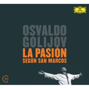 Golijov: La Pasion Segun San Marcos (St. Mark Passion)