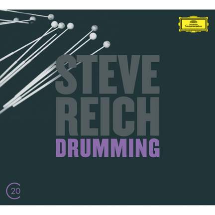 Reich: Drumming, Music for Mallet Instruments & Six Pianos