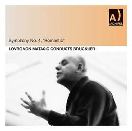 Bruckner: Symphony No. 4 in Eb Major 'Romantic'