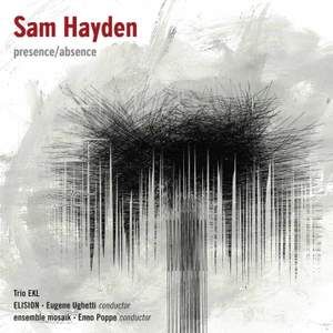 Sam Hayden: Presence/Absence