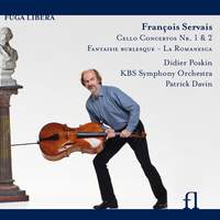 François Servais: Cello Concertos