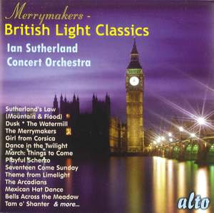 The Merrymakers: British Light Classics