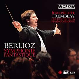 Berlioz: Symphonie fantastique, Op. 14
