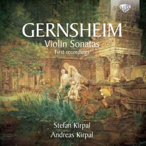 Gernsheim: Violin Sonatas Nos. 1-4