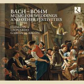 Bach - Böhm: Music for Weddings and other Festivities