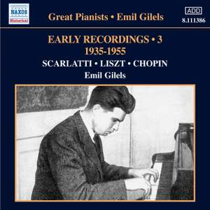 Emil Gilels: Early Recordings Volume 3