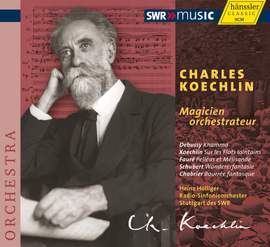 Charles Koechlin: Magicien Orchestrateur