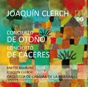Joaquin Clerch: Concierto de Otono & Concierto de Cáceres