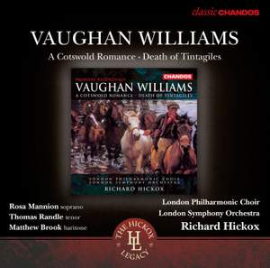 Vaughan Williams: A Cotswold Romance & Death of Tintagiles