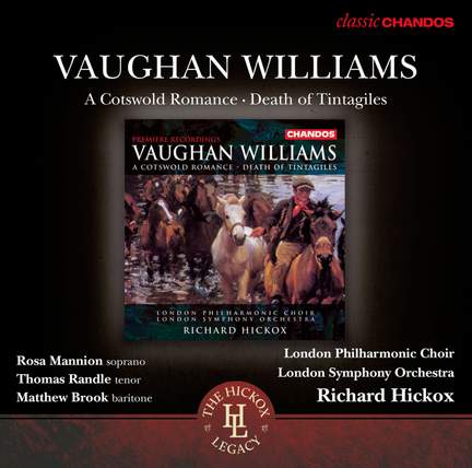 Vaughan Williams: A Cotswold Romance & Death of Tintagiles