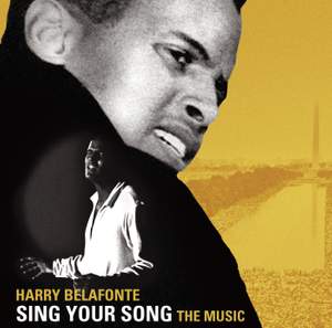 Harry Belafonte: Sing Your Song