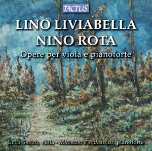 Lino Liviabella & Nino Rota: Works for Viola and Piano