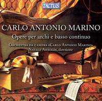 Carlo Antonio Marino: Works for Strings and Basso Continuo