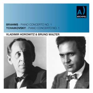 Brahms & Tchaikovsky: Piano Concerto No. 1