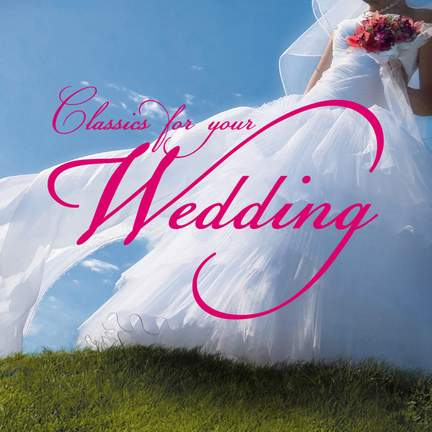 Classics For Your Wedding