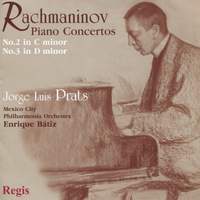 Rachmaninov: Piano Concertos Nos. 2 & 3