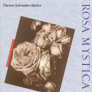 SCHROEDER-SHEKER, Therese: Rosa Mystica