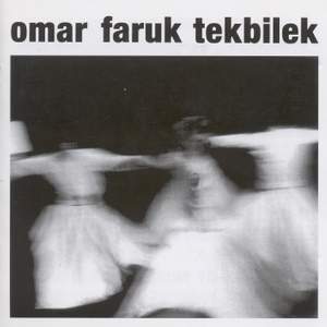 TURKEY Omar Faruk Tekbilek: Whirling
