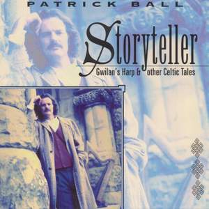 IRELAND Patrick Ball: Storyteller - Gwilan's Harp and other Celtic Tales