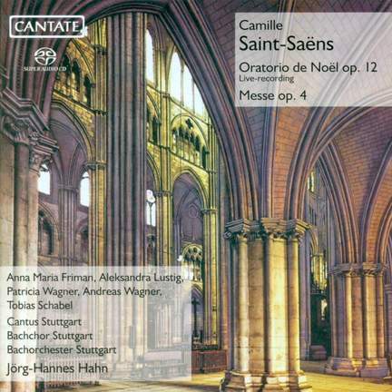 Saint-Saëns: Oratorio de Noël & Mass